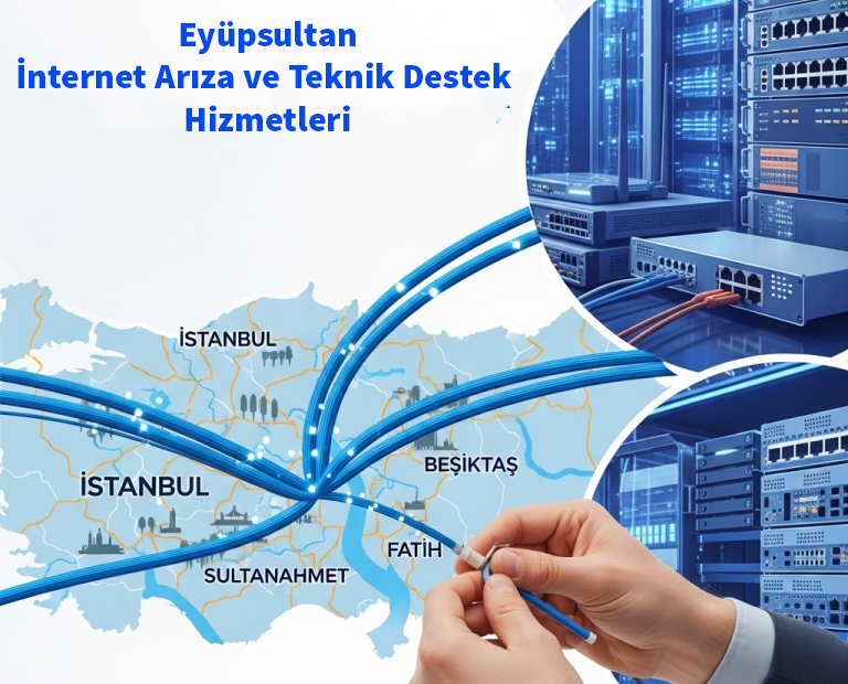 Eyüpsultan | İnternet Arıza ve Teknik Destek Hizmetleri 1 Eyüpsultan | İnternet Arıza ve Teknik Destek Hizmetleri